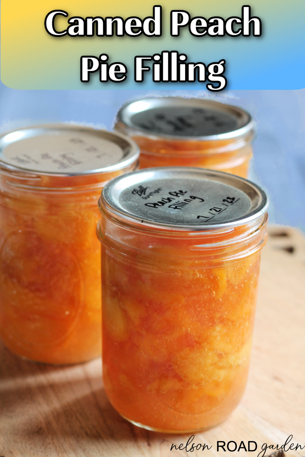 Canned Peach Pie Filling Nelson Road Garden Canned Peach Pie Filling Nelson Road Garden