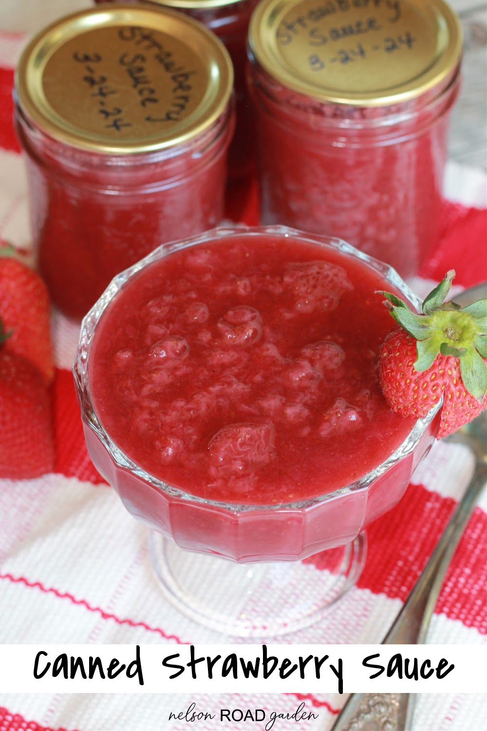 Canned Strawberry Sauce - Nelson Road Garden